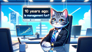 オフィスで座っている猫 10 years ago:Is management fun?